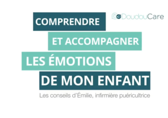 Comment comprendre et accompagner les émotions de son enfant ?